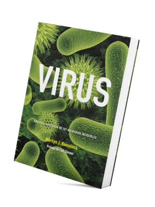 F-6 VIRUS: UNA GUIA ILUSTRADA DE 101 MICROBIOS INCREIBLES. Roossinck, Marilyn